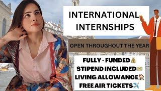 International Internships  FullyFunded  Open throughout the Year [upl. by Reede345]