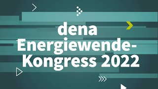 dena EnergiewendeKongress 2022  quotAlles auf Zielquot  14 amp 15 November in Berlin [upl. by Ludwigg]