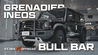 STREK OFF ROAD BULL BAR DESIGN FOR INEOS GRENADIER 2024 [upl. by Swihart593]