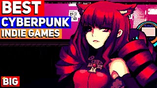 Top 15 BEST Cyberpunk Indie Games [upl. by Enirol329]