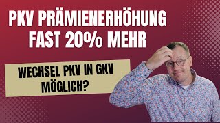 PKV ca 20 Prämienerhöhung durch DEBEKA Holt mich hier raus ich will in die GKV [upl. by Remo]