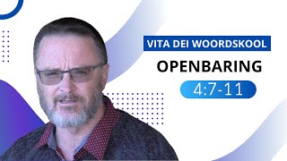 442 Vita Dei Woordskool Openbaring Hfstk 4711 [upl. by Ymas]