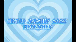 TIKTOK MASHUP 2023 DECEMBER [upl. by Lansing]