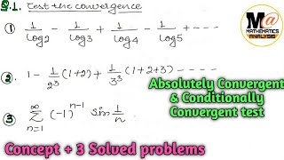 Absolutely Convergent  Conditionally Convergent  INFINITE SERIES  Real Analysis [upl. by Eelrebmik576]