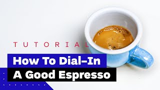 How To Dial In Espresso On Any Machine A Professional Barista Explains [upl. by Niwred]