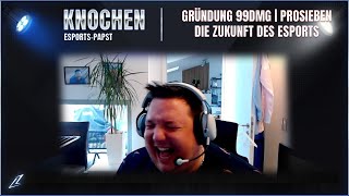 Gründung von 99Damage ProSieben amp die Zukunft des eSports  Am Tisch mit Knochen  Part 2 [upl. by Buyse581]