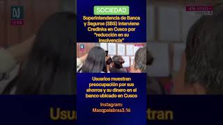 CREDINKA ES INTERVENIDO POR SBS POR INSOLVENCIA EN CUSCO  cusco credinka [upl. by Enoch]