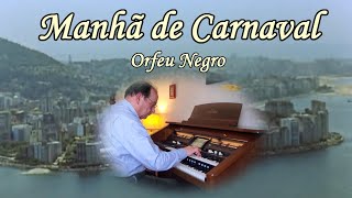 Manhã de Carnaval  Black Orpheus  Orfeu Negro [upl. by Resor]