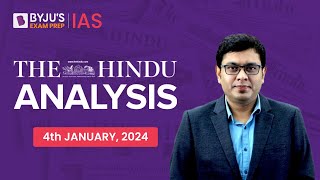 The Hindu Newspaper Analysis  4th January 2024  Current Affairs Today  UPSC Editorial Analysis [upl. by Ettigirb414]