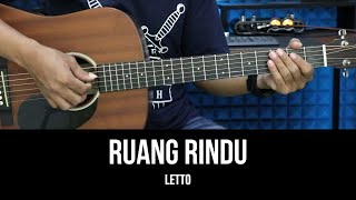 Ruang Rindu  Letto  Tutorial Chord Gitar Mudah dan Lirik [upl. by Spring496]