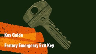 Factory Emergency Exit Key Guide  Escape From Tarkov [upl. by Ateiram]