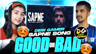 DesiGamers Song quotSAPNEquot  GOOD OR BAD 😮😮  OP REACTION  Garena Free Fire  PN KIARA [upl. by Aniat]