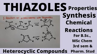 Thiazoles  Synthesis and Reactions  Heterocyclic Compounds  MSc Chemistry 3rd semester [upl. by Faulkner238]