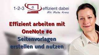 Effizient arbeiten mit OneNote 6  Seitenvorlagen nutzen und eigene erstellen [upl. by Llerruj812]