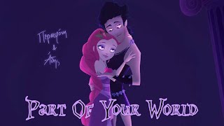 Hades And Persephone Gods School  Part Of Your World Reprise [upl. by Ycrad833]