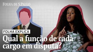 Quais cargos estão em disputa nas eleições e quem faz o quê  FOLHA EXPLICA [upl. by Edgar]