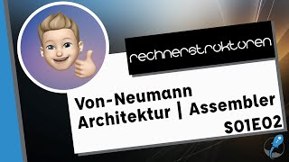 🎓  Rechnerstrukturen  S01E02  VonNeumannArchitektur ARM Assembler [upl. by Faustina]