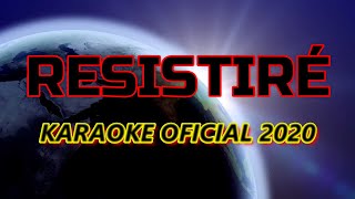 RESISTIRÉ KARAOKE OFICIAL 2020 [upl. by Corotto]