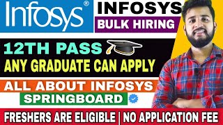 😍INFOSYS BULK Hiring  INFOSYS SPRINGBOARD UPDATES  NON CODING JOBS  12TH Pass Eligible [upl. by Emee861]