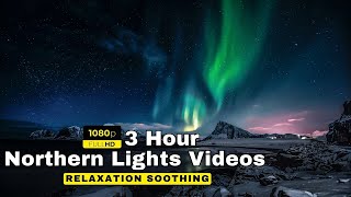 RealTime Northern Lights in  Healing Music  Alaskas Auroras Relaxation Soothing Film [upl. by Franz]