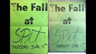 the FALL  11 June 1981 Spit Boston Massachusetts [upl. by Hannad]