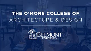 The O’More College of Architecture amp Design at Belmont University [upl. by Livingston187]