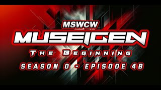 MUSEIGEN The Beginning  Season 0  Episode 4B  WWE 2K24  MSWCW [upl. by Uy832]