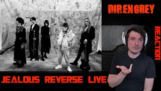 DIR EN GREY  JEALOUS reverse Live REACTION [upl. by Hayidah]