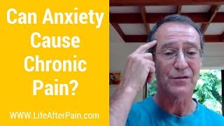 Can Anxiety Cause Chronic Pain [upl. by Peltz]