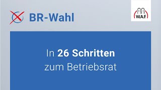 In 26 Schritten zum Betriebsrat  Betriebsratswahl [upl. by Akli]