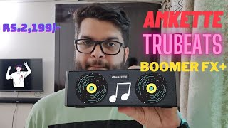 Amkette TrueBeats BoomerFX  Unboxing and Review  Best budget WirelessBluetooth Speaker [upl. by Phip]