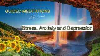 Guided Meditation Stress Anxiety amp Depression [upl. by Oironoh]