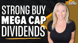 3 Strong Buy Mega Cap Dividend Stocks Stocks for Growth AND Passive Income [upl. by Drucie543]