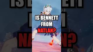 Is Bennett From Natlan  Genshin Impact genshinimpact genshin hoyocreators natlan [upl. by Nnadroj]