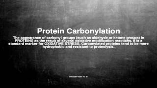 Medical vocabulary What does Protein Carbonylation mean [upl. by Etyak730]