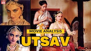 Utsav  Movie Analysis  Scene Sense Discussion [upl. by Remmos843]