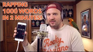 Rapping 1000 Words in 2 Minutes NEW WORLD RECORD [upl. by Ennayram]