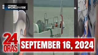 24 Oras Express September 16 2024 HD [upl. by Lybis652]