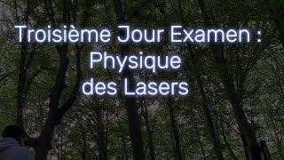 Troisième Jour dExamen Physique des Laser  quotLArt de la Guerrequot [upl. by Elinad]