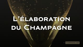 Lélaboration du Champagne [upl. by Atrice]