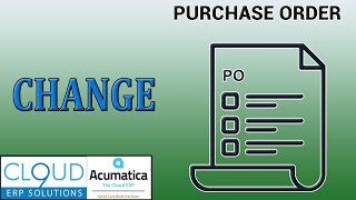 Changing a purchase order in Acumatica [upl. by Nicoline]