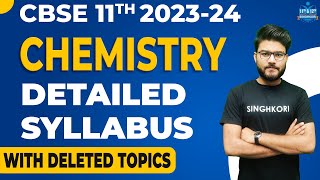 Class 11th 202324 🔥Chemistry Detailed Syllabus🔥 ✔ OFFICIAL ✔ 😯 Deleted Topics😯  CBSE 202324 [upl. by Sanders]