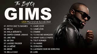 GIMS Plus Grands Succès 2022  GIMS Greatest Hits Full Album  GIMS Best Of [upl. by Sula]