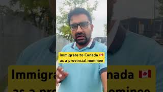 Immigrate to Canada as a provincial nominee [upl. by Adnamas888]