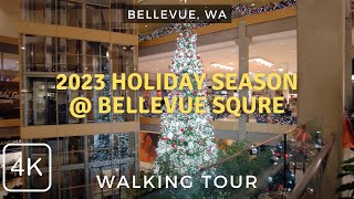 The 2023 Holiday Season at Bellevue Square❄️🎄  Walking Tour  Bellevue WA [upl. by Jaeger]