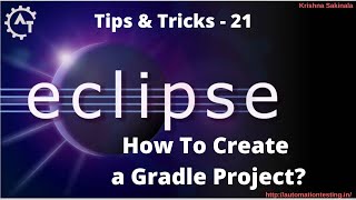 21 How to create a Gradle Project in Eclipse  Java Gradle Project  Eclipse Tutorial [upl. by Anayhd916]