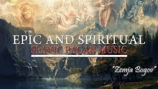 Epic Spiritual Slavic Pagan Music  Land Of The Gods [upl. by Awad107]