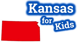 Kansas for Kids  US States Learning Video [upl. by Tnecnivleahcim660]