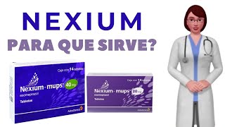 NEXIUM para que sirve cuando y como tomar nexium 20 mg 40 mg [upl. by Nanis]