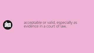 What ADMISSIBLE means • Meaning of ADMISSIBLE • admissible MEANING • admissible DEFINITION [upl. by Eedyah]